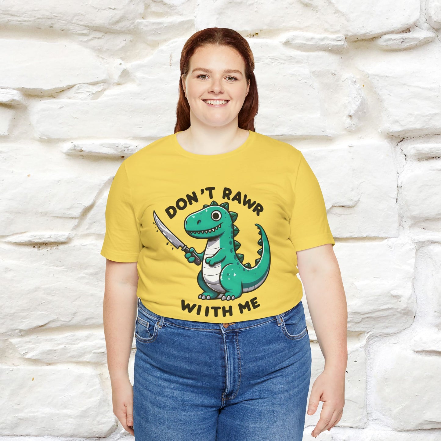"Don't Rawr With Me... " Funny T-Shirt | Nunu&Miao Studio