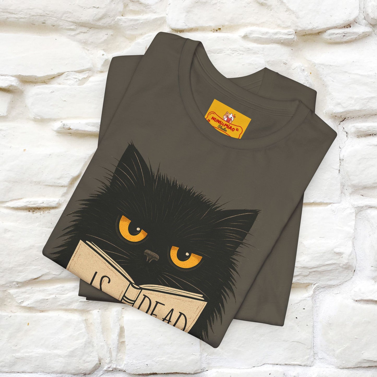 "Is He Dead Yet" |Cat T-Shirt | Nunu&Miao Studio - Nunu&Miao Studio