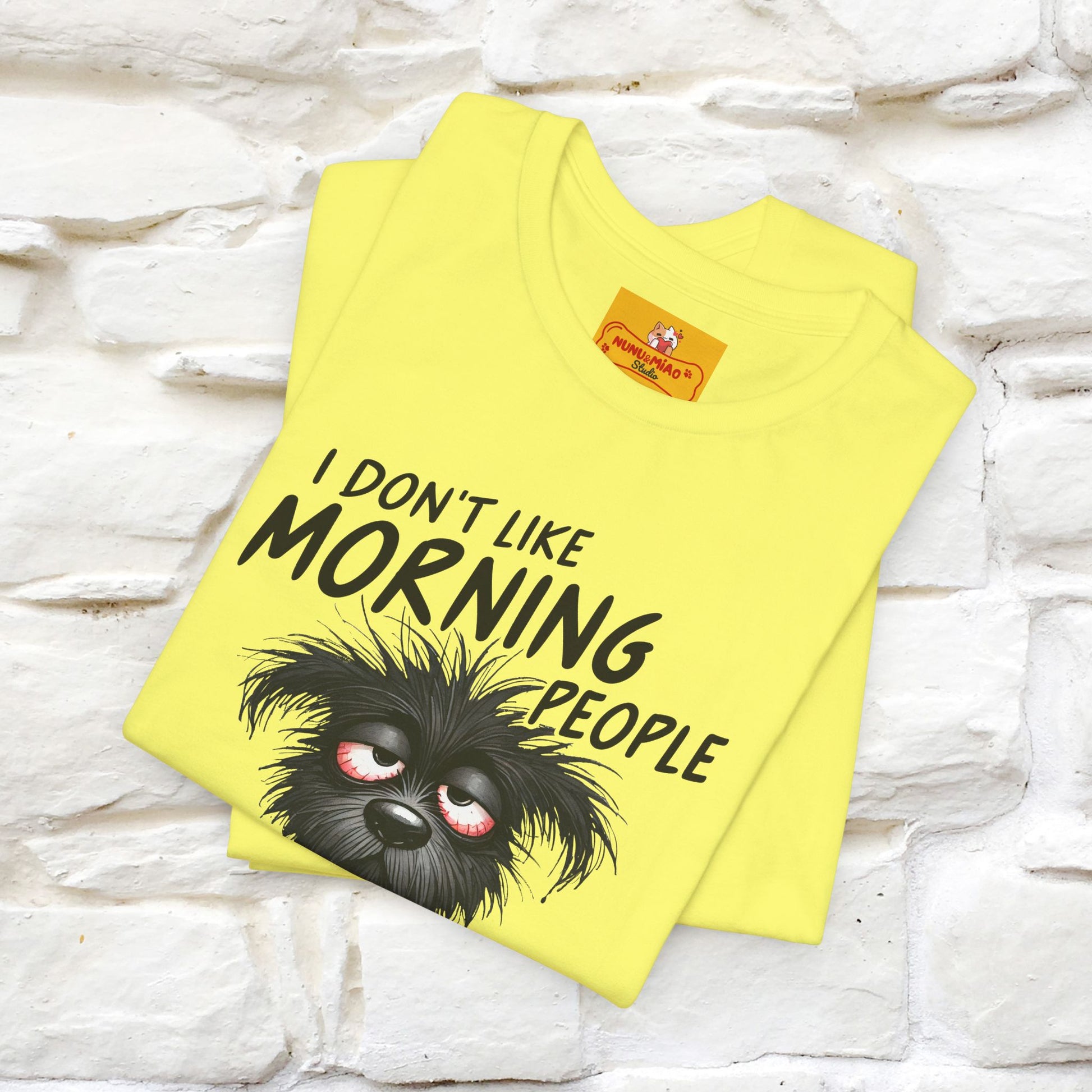 "I Don't Like Morning People..." Funny T-shirt |Nunu&Miao Studio - Nunu&Miao Studio