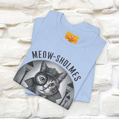 ''Meow-Sholmes: The Case of the Missing Kibble'' | Detective Cat Tee | Nunu&Miao Studio - Nunu&Miao Studio