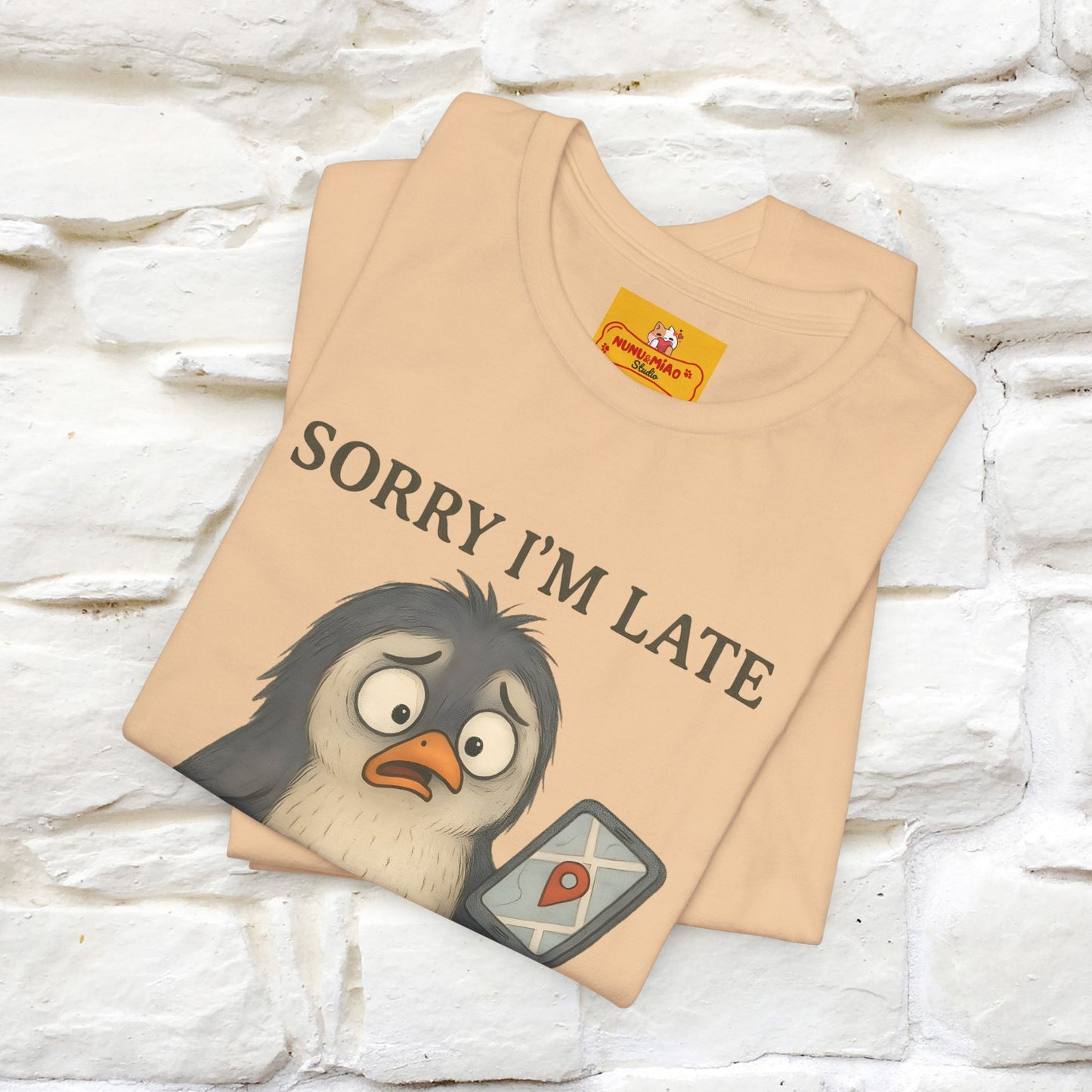 "Sorry I am Late, I was Dilly Dallying" Funny T-shirt |Nunu&Miao Studio - Nunu&Miao Studio
