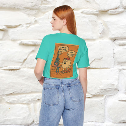 "I Hate My Job ... Oh Please" Funny Cat T-shirt |Nunu&Miao Studio - Nunu&Miao Studio