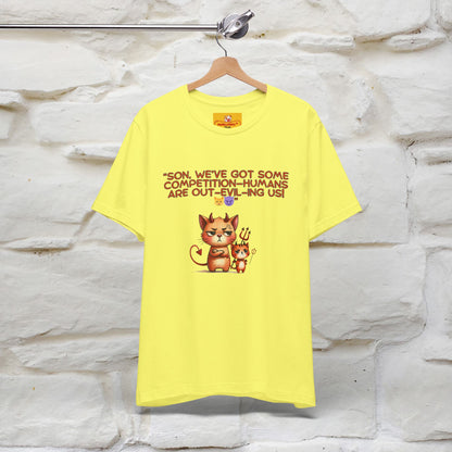 "Humans Are Out-Evil-Ing Us." Cat  T-shirt |Nunu&Miao Studio - Nunu&Miao Studio