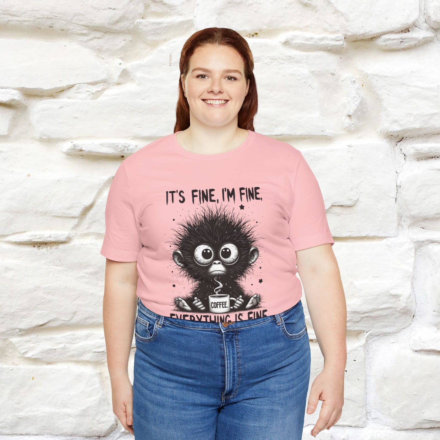 "It's Fine I'm Fine Everything Is Fine" |Monkey T-Shirt | Nunu&Miao Studio - Nunu&Miao Studio