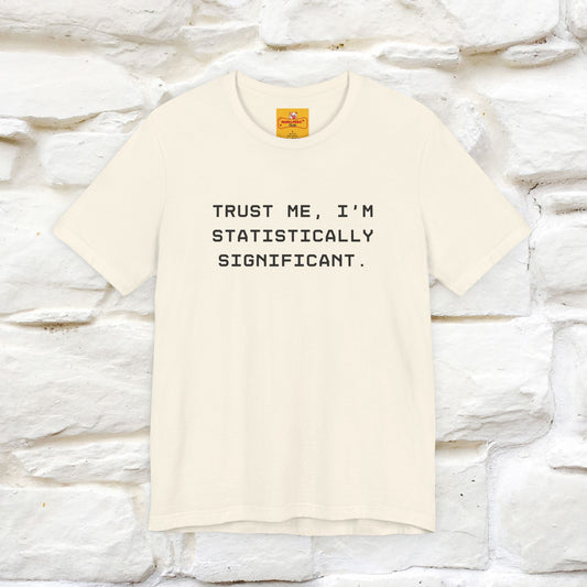 “Trust me, I’m statistically significant.”|  Cat T-Shirt | Front & Back Design | Nunu&Miao Studio