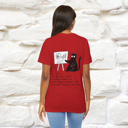 “Trust me, I’m statistically significant.”|  Cat T-Shirt | Front & Back Design | Nunu&Miao Studio
