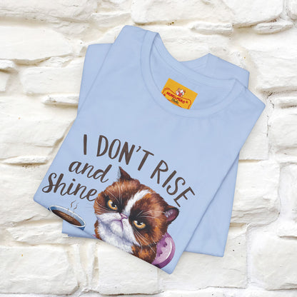 I Don’t Rise and Shine, I Caffeinate ....| Funny Cat T-Shirt| Nunu&Miao Studio - Nunu&Miao Studio