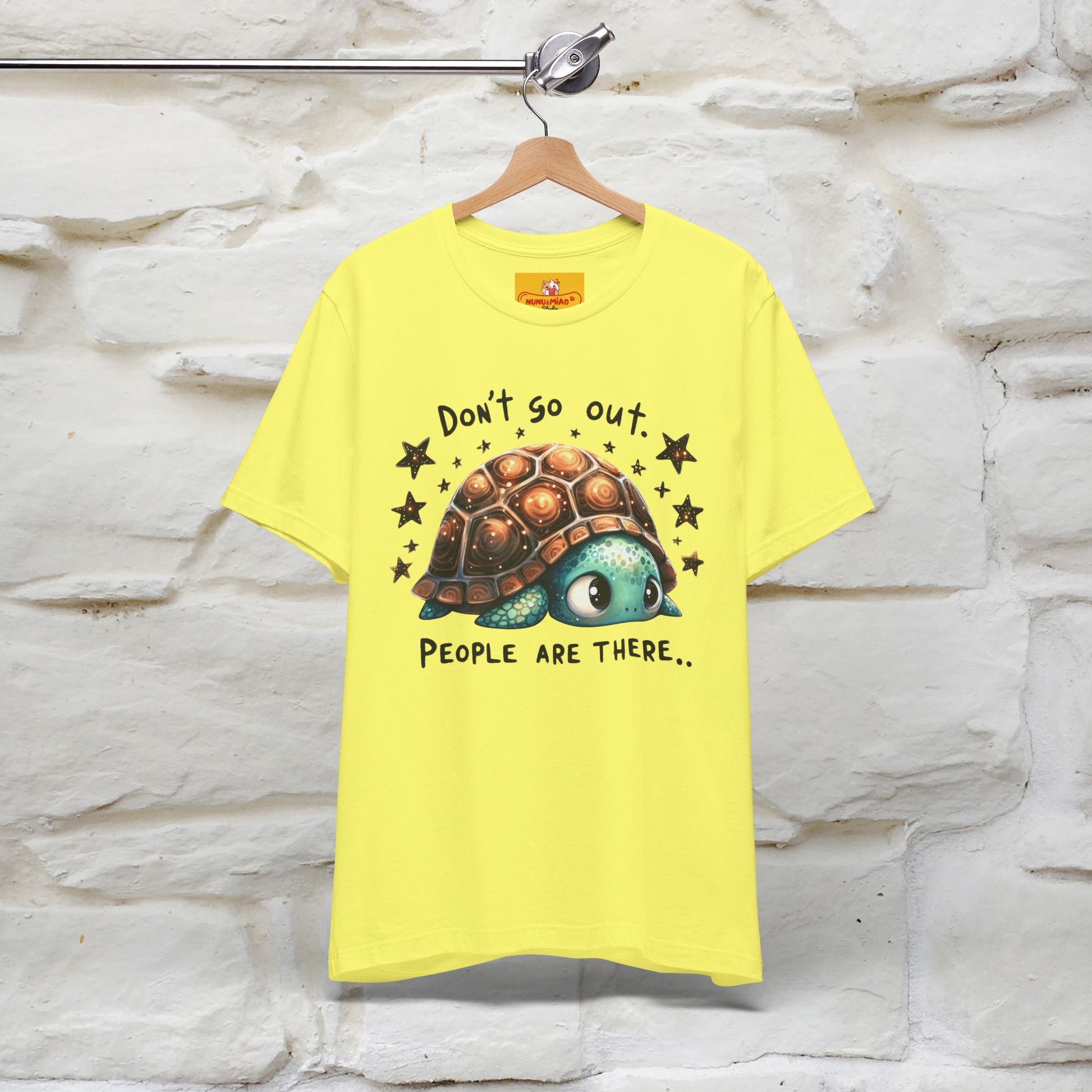 "Don't Go Out ..People Are There." |Funny T-Shirt | Nunu&Miao Studio - Nunu&Miao Studio