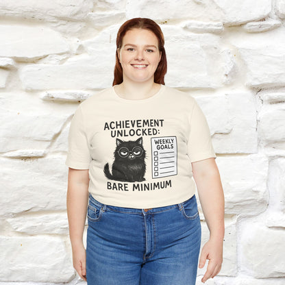 "Achievement Unlocked Bare Minimum." |Cat T-Shirt | Nunu&Miao Studio - Nunu&Miao Studio