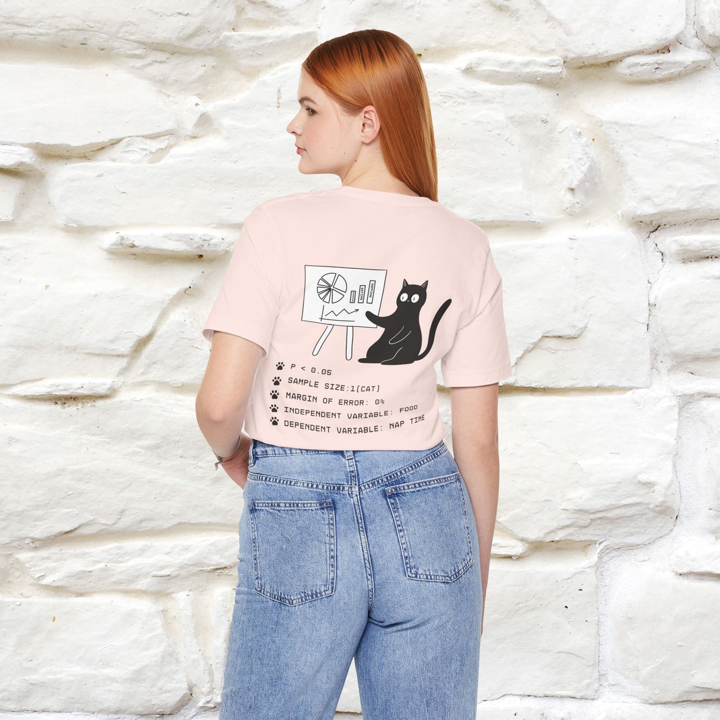 “Trust me, I’m statistically significant.”|  Cat T-Shirt | Front & Back Design | Nunu&Miao Studio
