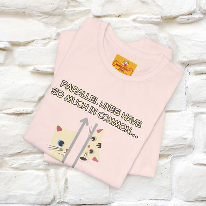 “Parallel lines have so much in common…''| Funny T-Shirt | Nunu&Miao Studio