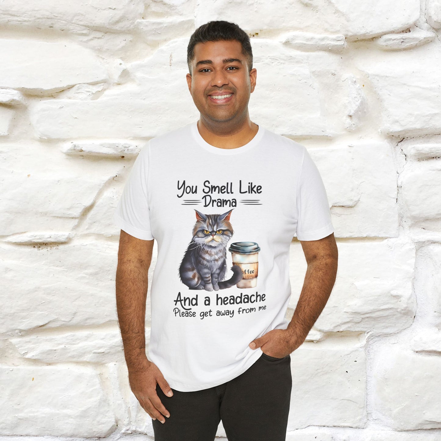 ''You Smell Like Drama and a Headache" Cat T-Shirt | Nunu&Miao Studio - Nunu&Miao Studio