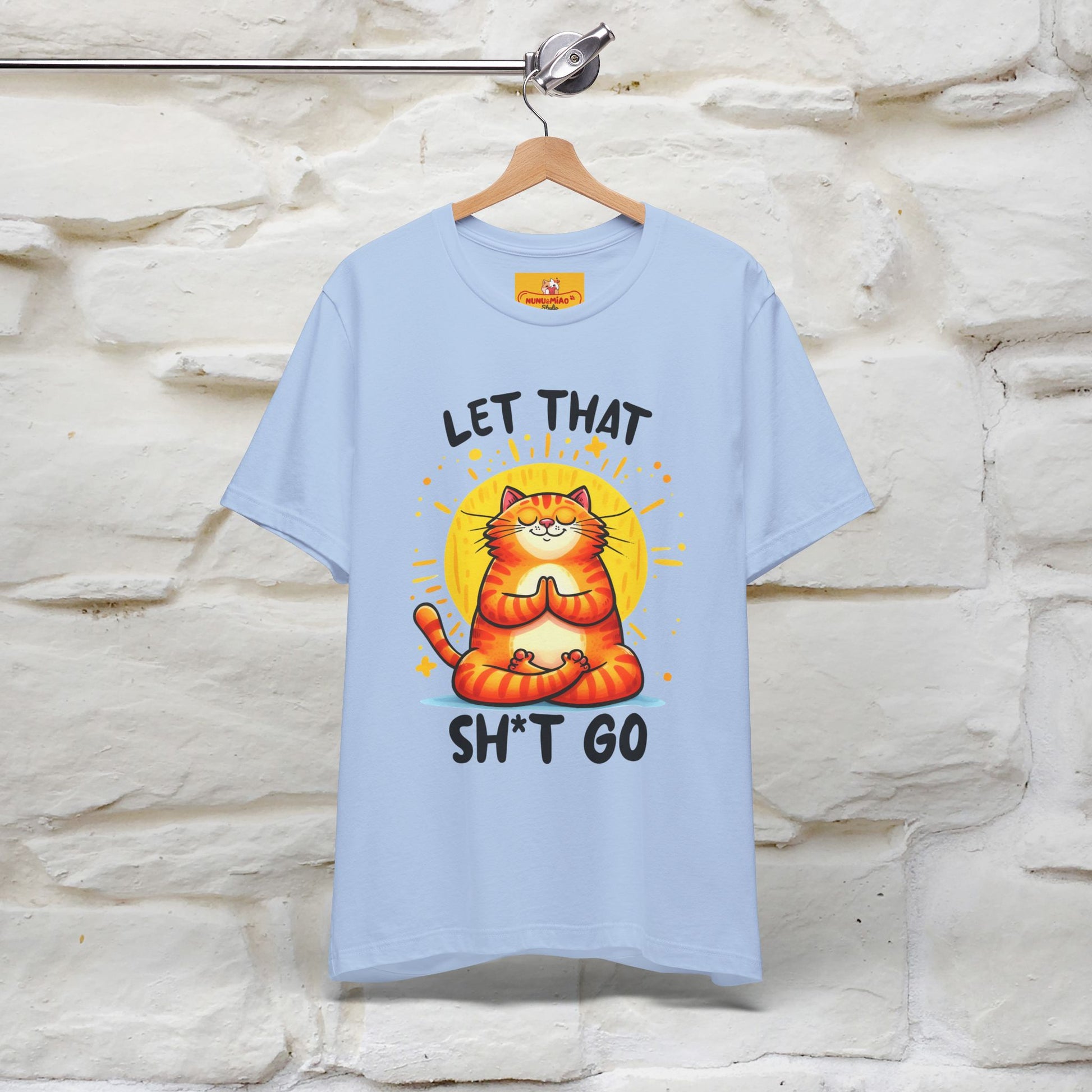 "Let That Sh*t Go" Cat T-shirt |Nunu&Miao Studio - Nunu&Miao Studio