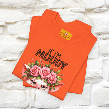 ''If I'm Moody Give Me Foody''| Funny T-Shirt | Nunu&Miao Studio