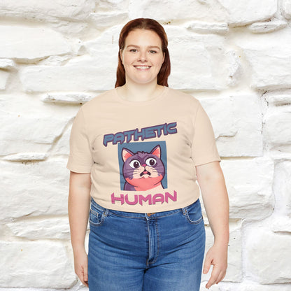 ''Pathetic Human'' | Funny Cat T-Shirt | Nunu&Miao Studio - Nunu&Miao Studio