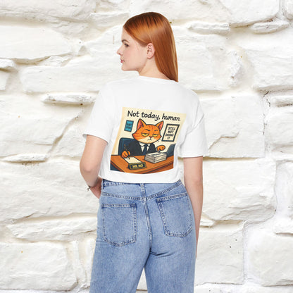 ''Not Today, Human''|  Sarcastic Cat T-Shirt | Front & Back Design | Nunu&Miao Studio