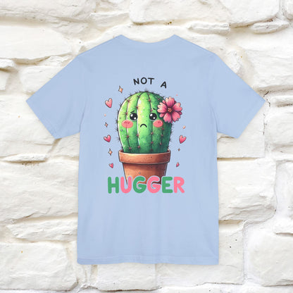 "Not A Hugger" |Funny T-Shirt | Front & Back Design|Nunu&Miao Studio - Nunu&Miao Studio