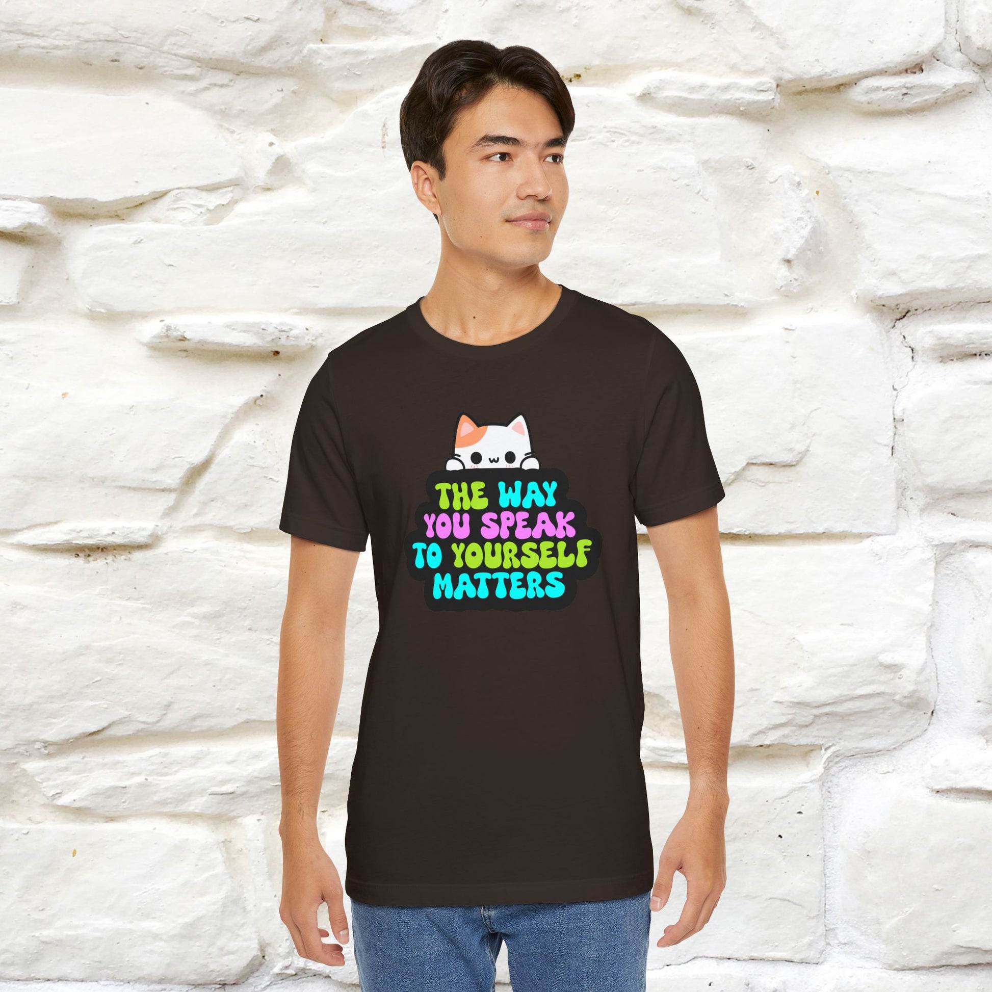 "The Way You Speak To Yourself Matters" |Cat T-Shirt | Nunu&Miao Studio - Nunu&Miao Studio