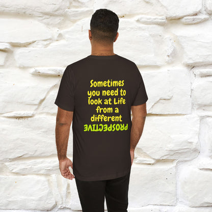 "Sometimes You Need to Look at Life from a Different Perspective" Cat T-Shirt | Front & Back Design | Nunu&Miao Studio