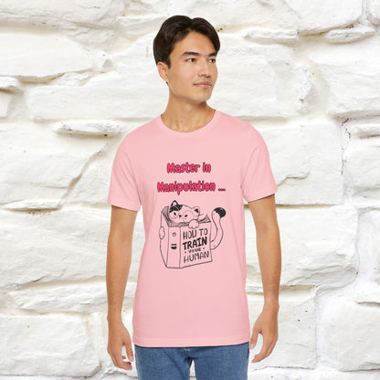 ''Master In Manipulation. How To Train Your Human '' Cat T-Shirt | Nunu&Miao Studio - Nunu&Miao Studio