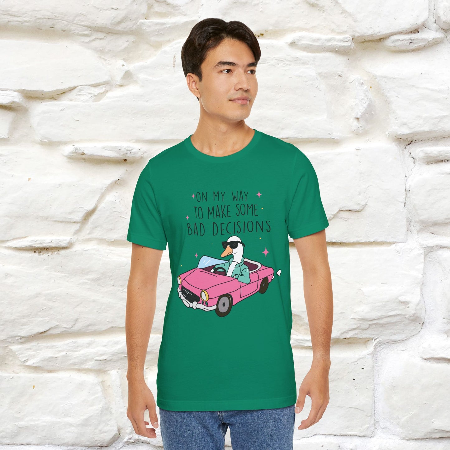 "On My Way To Make Some Bad Decisons"  Funny T-shirt |Nunu&Miao Studio - Nunu&Miao Studio