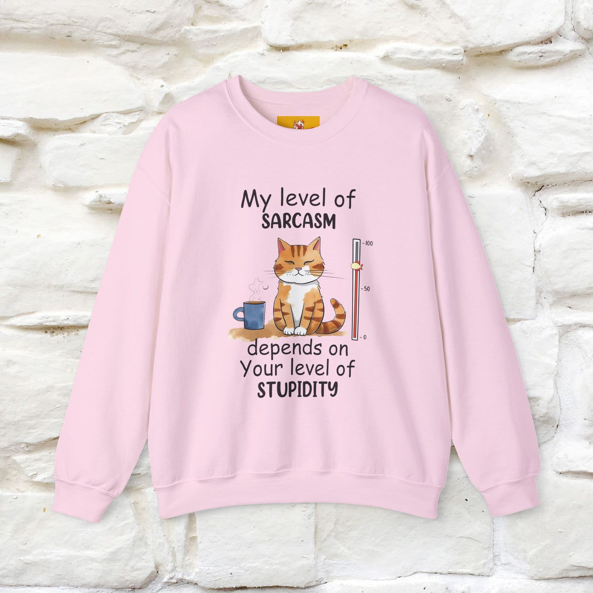 "My Level Of Sarcasm...'' |Cat Sweatshirt | Nunu&Miao Studio