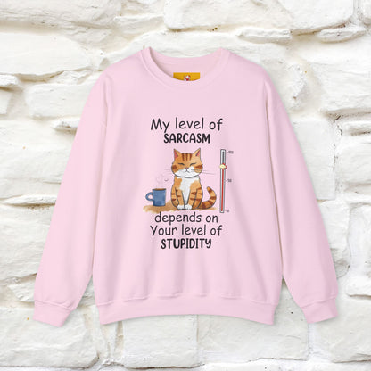 "My Level Of Sarcasm...'' |Cat Sweatshirt | Nunu&Miao Studio
