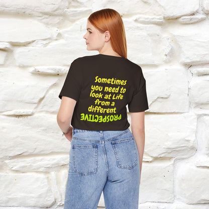 "Sometimes You Need to Look at Life from a Different Perspective" Cat T-Shirt | Front & Back Design | Nunu&Miao Studio