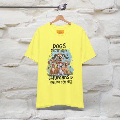 " Dogs Make Me Happy ..."  T-shirt |Nunu&Miao Studio - Nunu&Miao Studio