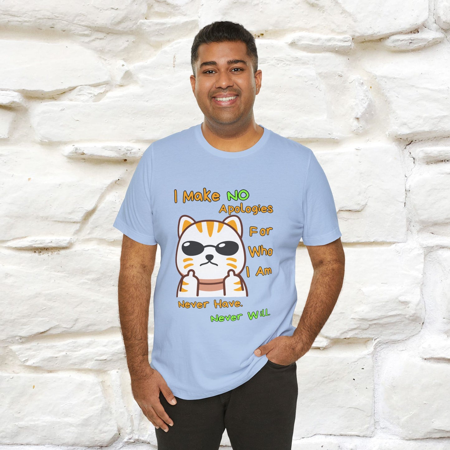 "I Make No Apologies... " |Cat T-Shirt | Nunu&Miao Studio - Nunu&Miao Studio