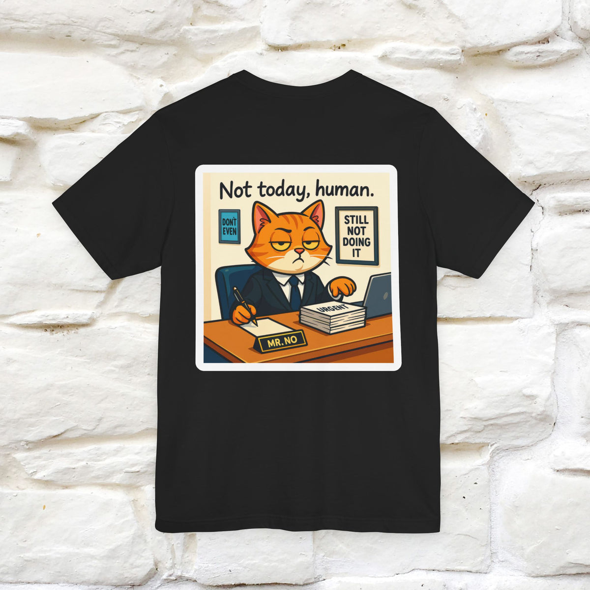 ''Not Today, Human''|  Sarcastic Cat T-Shirt | Front & Back Design | Nunu&Miao Studio