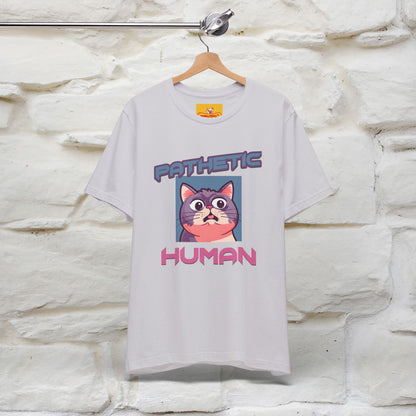 ''Pathetic Human'' | Funny Cat T-Shirt | Nunu&Miao Studio - Nunu&Miao Studio