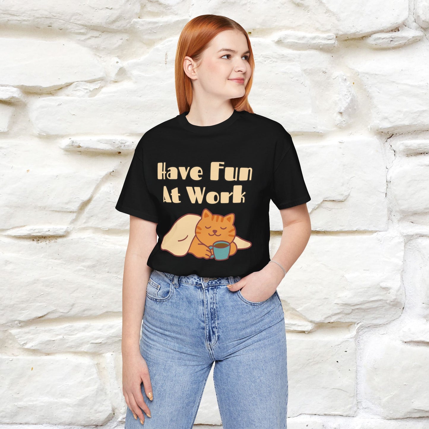 "Have Fun At Work" Cat T-shirt |Nunu&Miao Studio - Nunu&Miao Studio