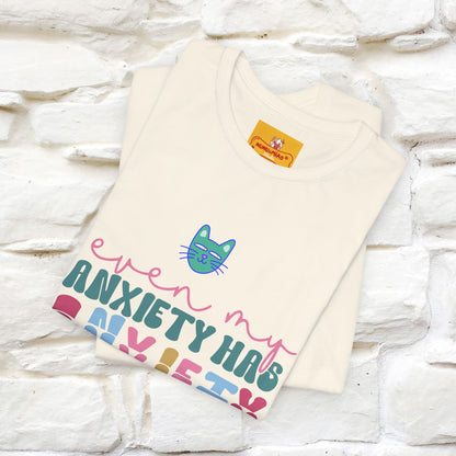 "Even My Anxiety Has Anxiety" Cat T-shirt | Nunu&Miao Studio - Nunu&Miao Studio
