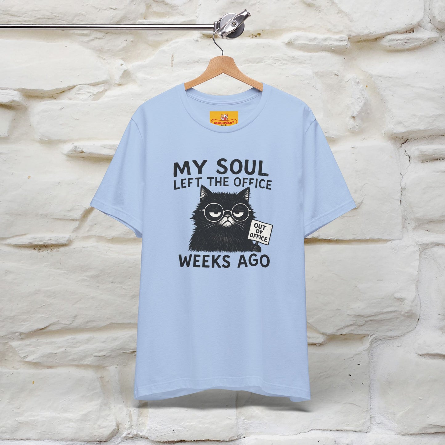 "My Soul Left The Office..." |Funny Cat T-Shirt | Nunu&Miao Studio - Nunu&Miao Studio