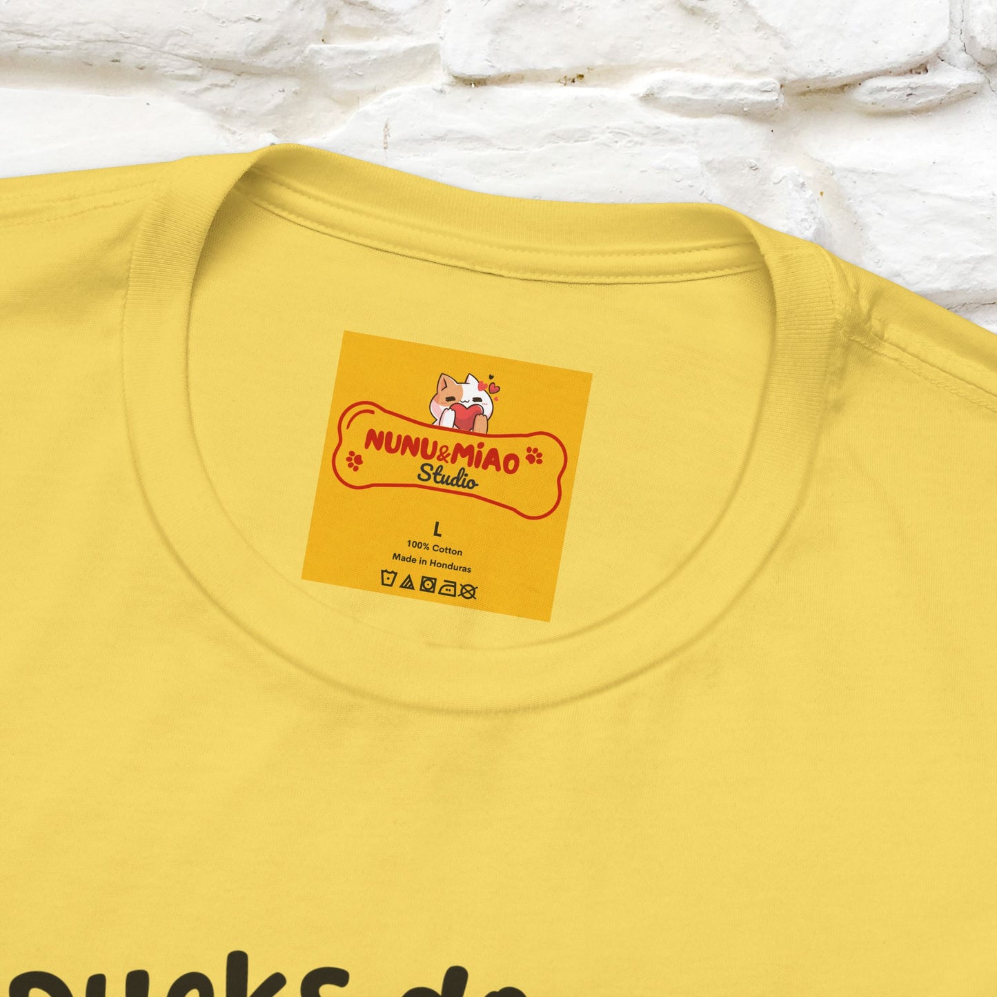 "My Duck Don't Even Know What A Row Is" Funny T-shirt |Nunu&Miao Studio - Nunu&Miao Studio