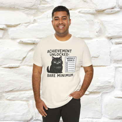 "Achievement Unlocked Bare Minimum." |Cat T-Shirt | Nunu&Miao Studio - Nunu&Miao Studio