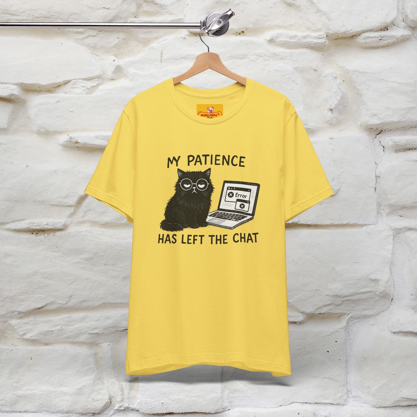 "My Patience Has Left The Chat" |Cat T-Shirt | Nunu&Miao Studio - Nunu&Miao Studio