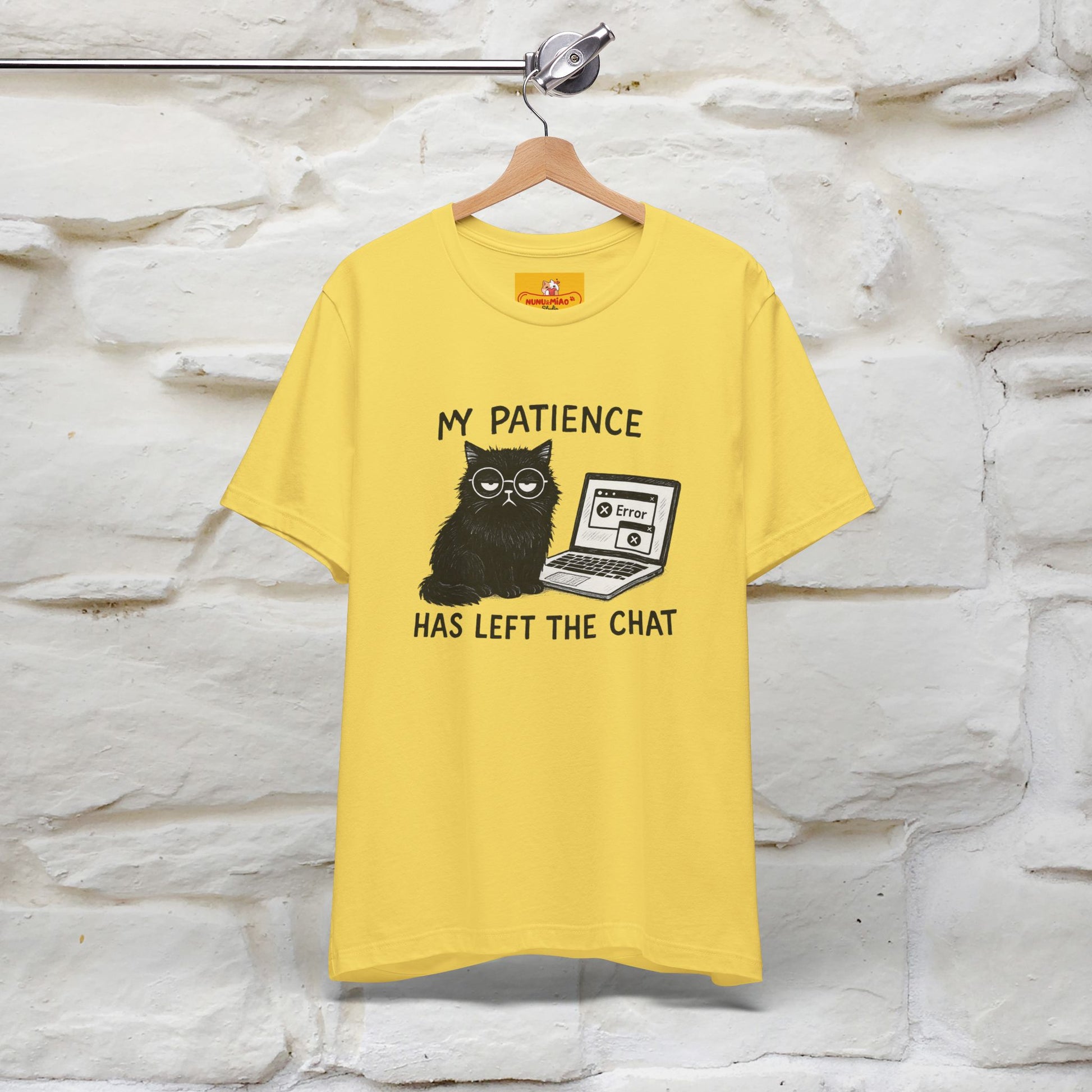 "My Patience Has Left The Chat" |Cat T-Shirt | Nunu&Miao Studio - Nunu&Miao Studio