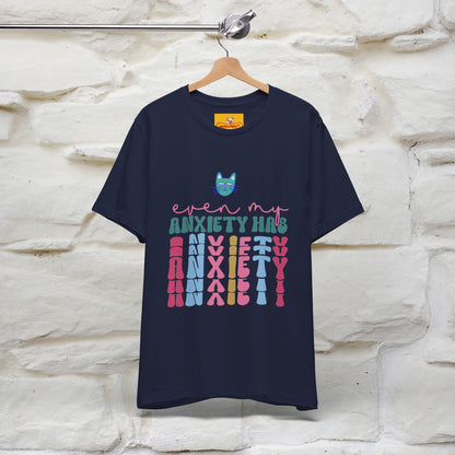"Even My Anxiety Has Anxiety" Cat T-shirt | Nunu&Miao Studio - Nunu&Miao Studio