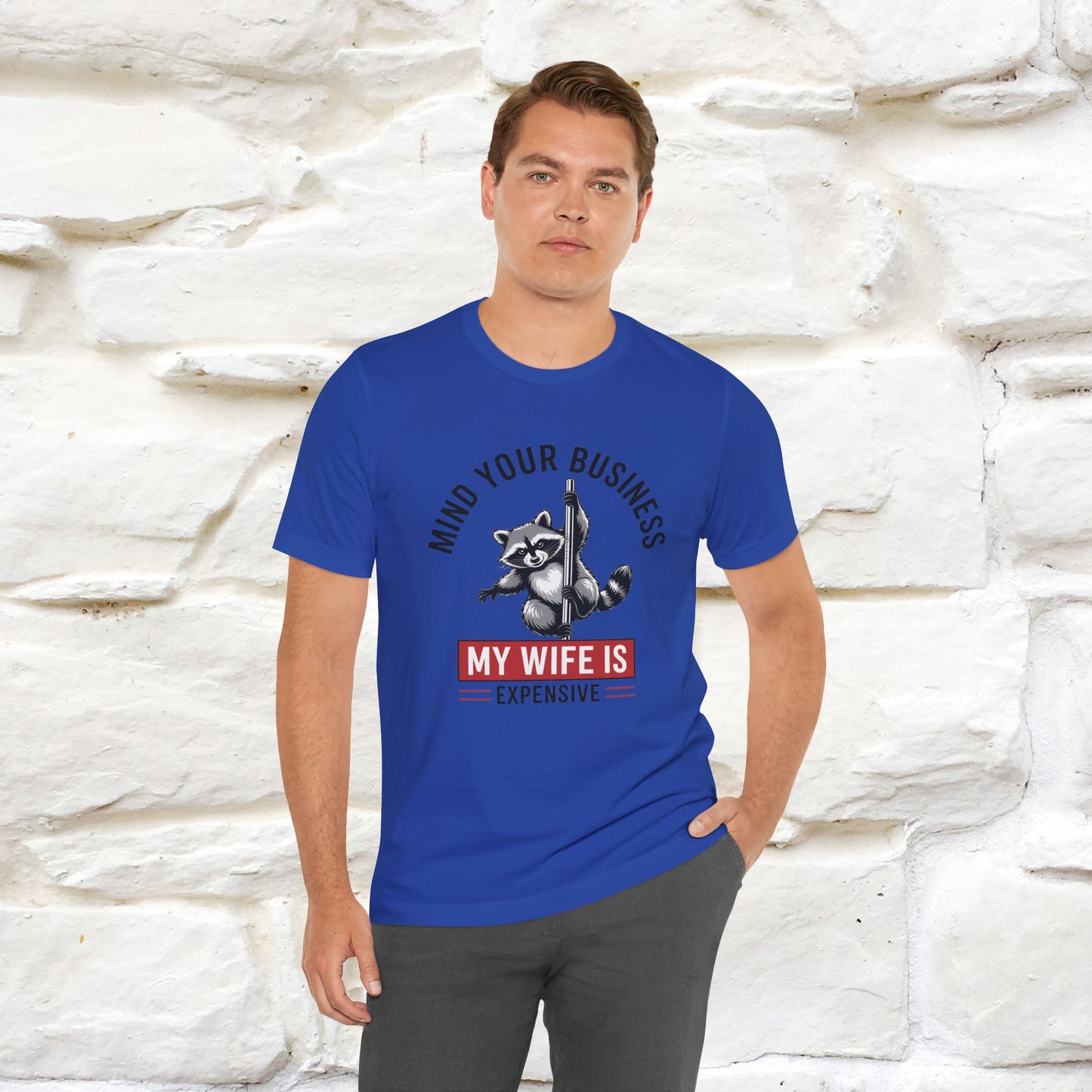 "Mind Your Business My Wife Is Expencive" Funny T-shirt |Nunu&Miao Studio - Nunu&Miao Studio