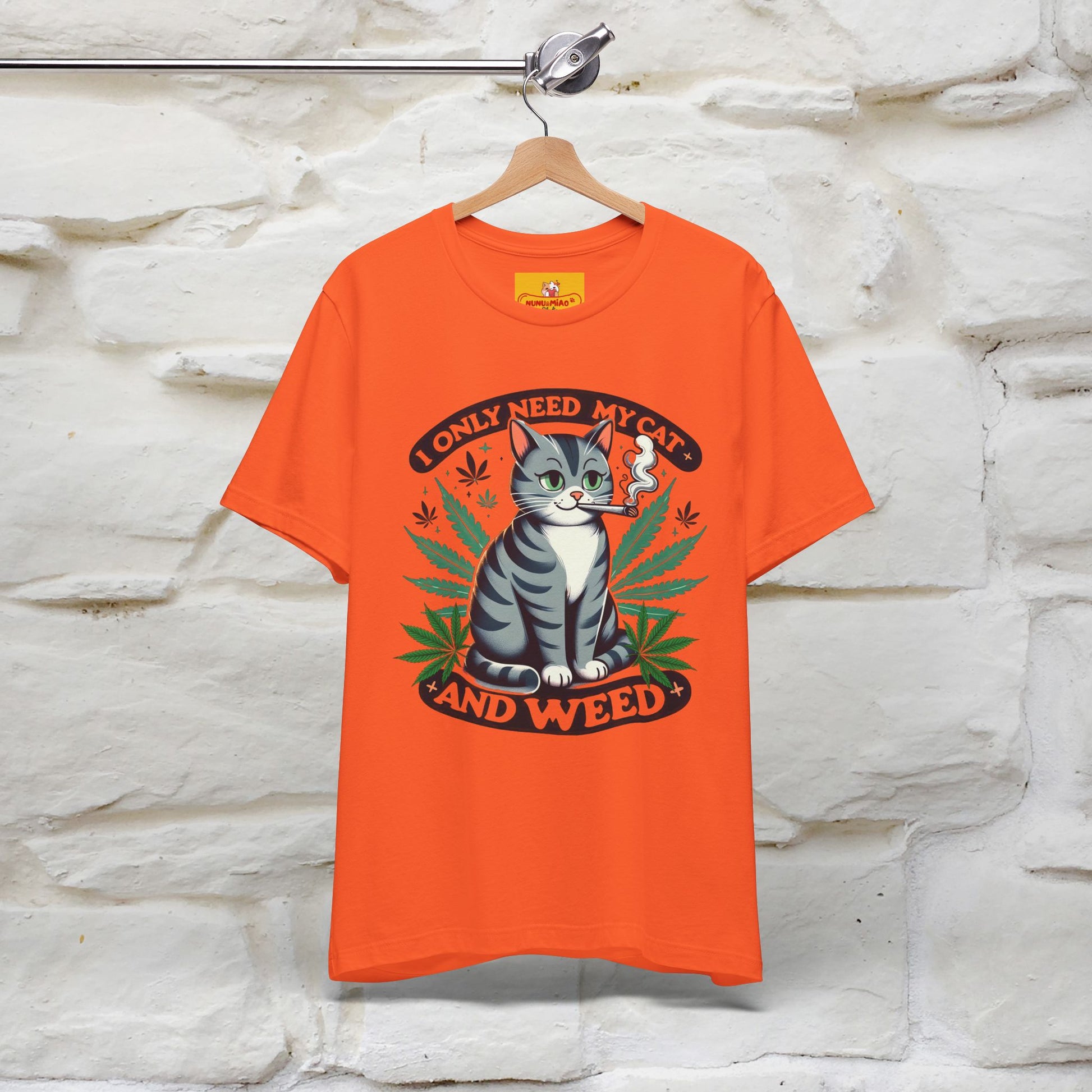 ''I Only Need My Cat and Weed'' Funny T-Shirt | Nunu&Miao Studio - Nunu&Miao Studio
