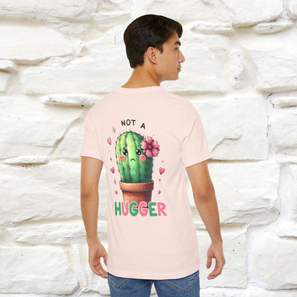 "Not A Hugger" |Funny T-Shirt | Front & Back Design|Nunu&Miao Studio - Nunu&Miao Studio