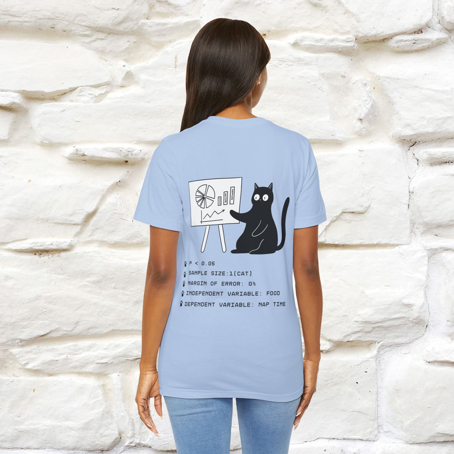 “Trust me, I’m statistically significant.”|  Cat T-Shirt | Front & Back Design | Nunu&Miao Studio