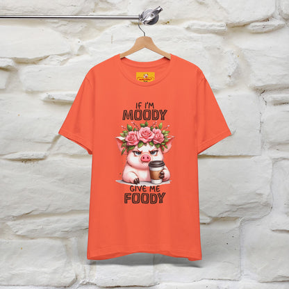 ''If I'm Moody Give Me Foody''| Funny T-Shirt | Nunu&Miao Studio