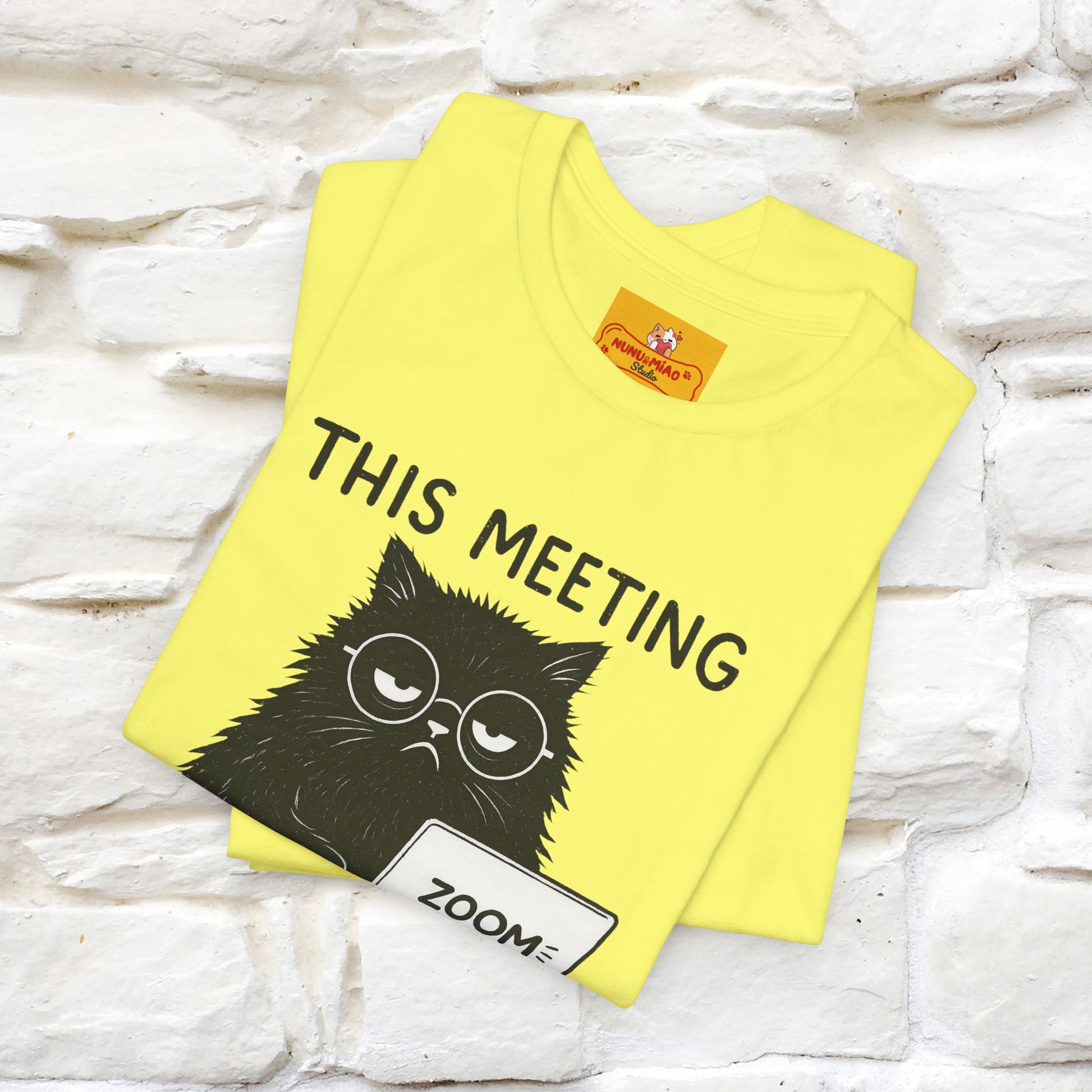 "This Meeting Could've Been a Nap" | Sarcastic Cat T-Shirt | Nunu&Miao Studio - Nunu&Miao Studio