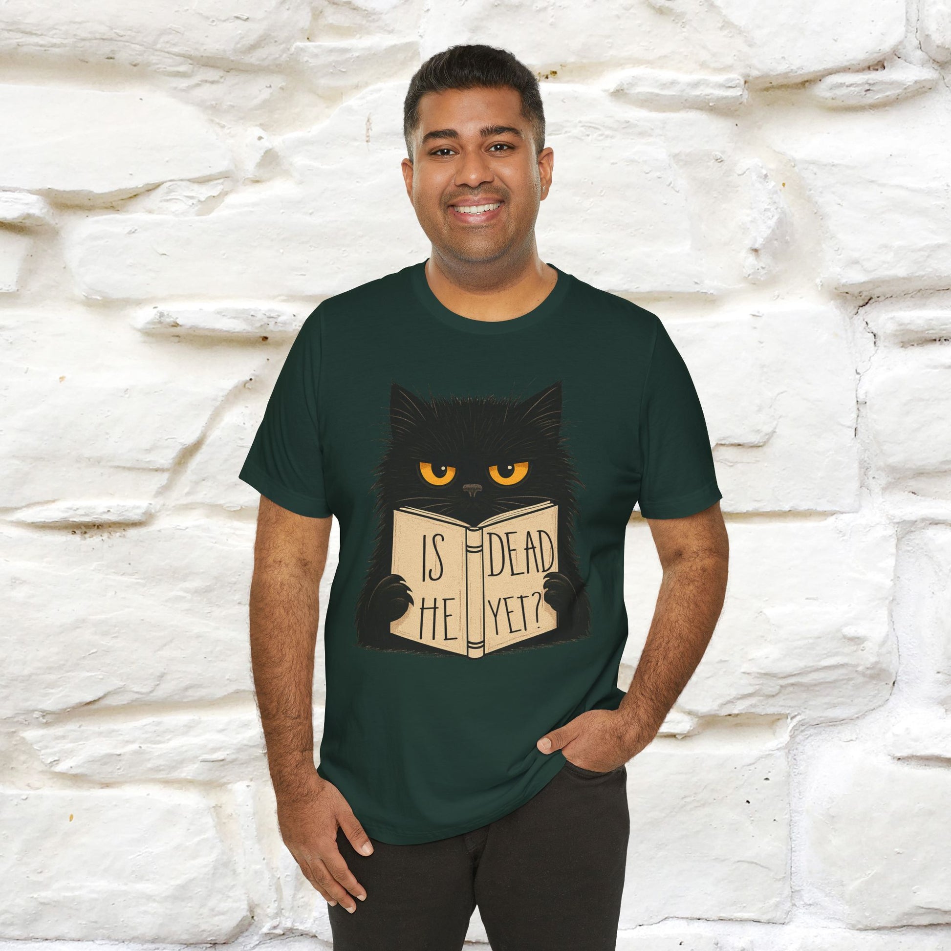 "Is He Dead Yet" |Cat T-Shirt | Nunu&Miao Studio - Nunu&Miao Studio
