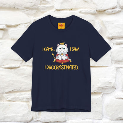 ''“I came. I saw. I procrastinated.''| Funny T-Shirt | Nunu&Miao Studio