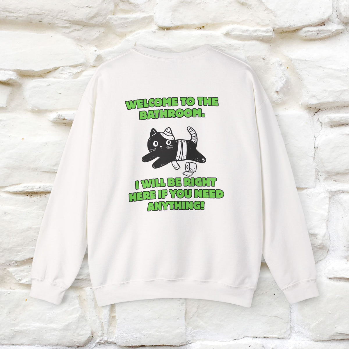 ''Welcome To The Bathroom...'' |Cat Sweatshirt | Nunu&Miao Studio