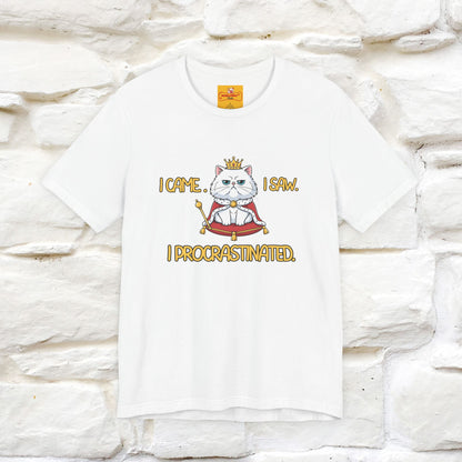 ''“I came. I saw. I procrastinated.''| Funny T-Shirt | Nunu&Miao Studio
